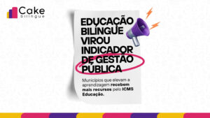 educação bilíngue como indicador de gestão pública, gestores municipais e ICMS Educação